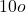 10 o